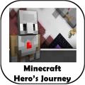 Minecraft Hero's Journey
